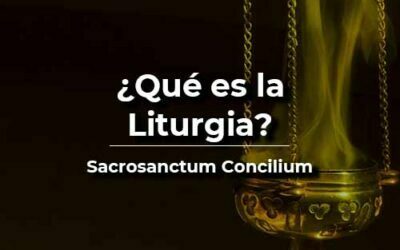 ¿Qué es la liturgia?